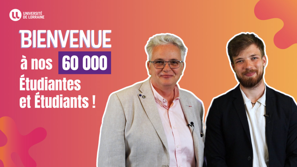 Bienvenue à l'Université de Lorraine !